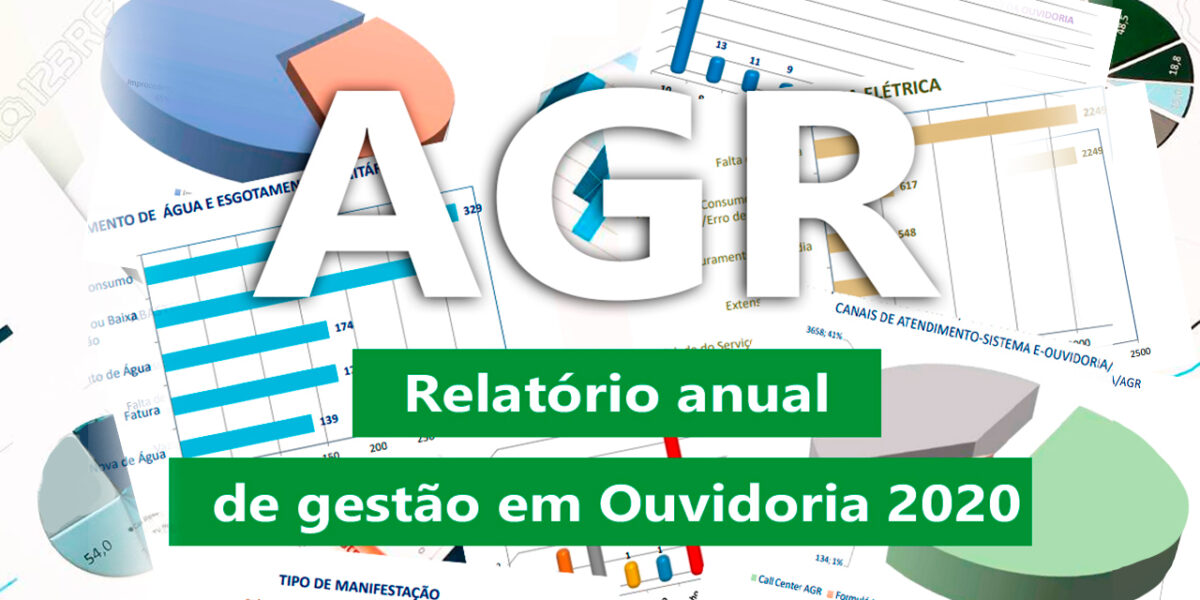 AGR divulga relatório anual de gestão em Ouvidoria de 2020