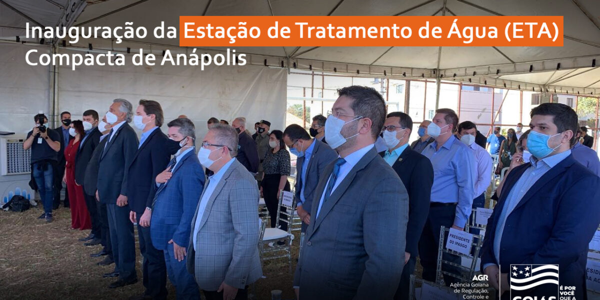 Presidente da AGR participa de inauguração da Estação de Tratamento de Água (ETA) Compacta de Anápolis