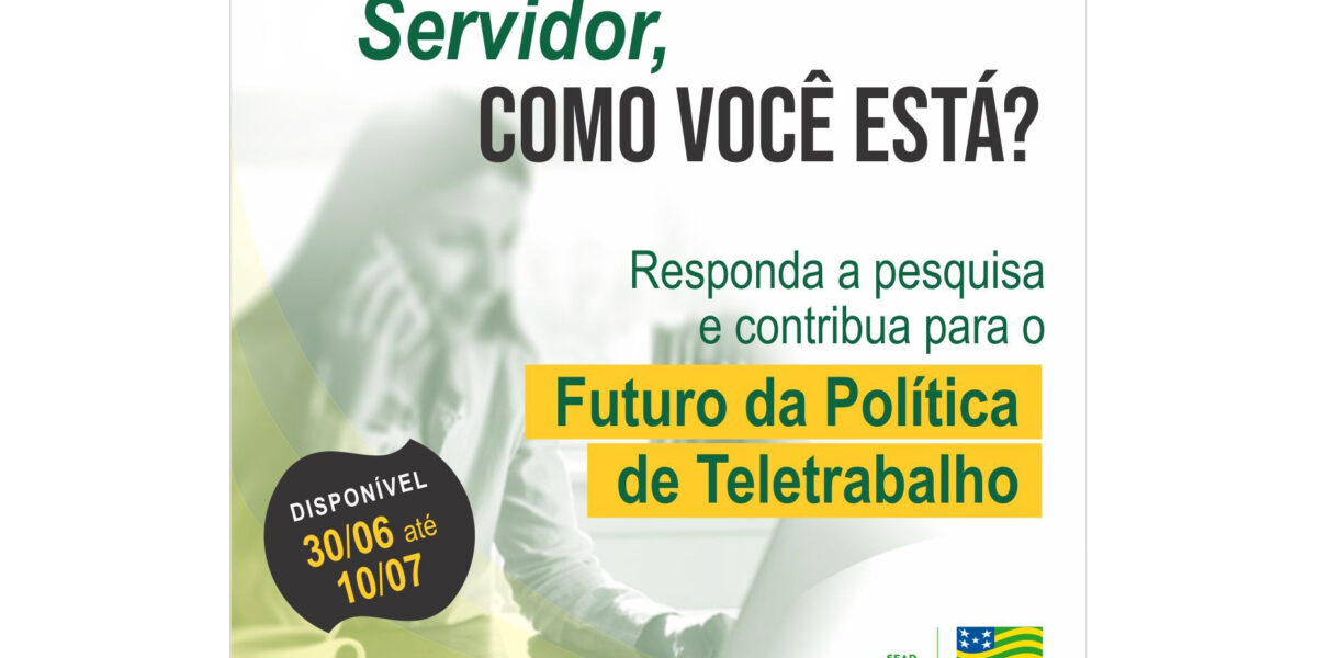 Pesquisa Teletrabalho – Poder Executivo de Goiás