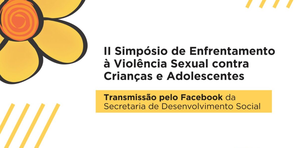 Simpósio do Governo de Goiás debate enfrentamento à violência sexual contra crianças e adolescentes