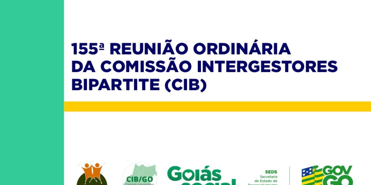 Seds realiza reunião da Comissão Intergestores Bipartite (CIB), na terça-feira (27/6)