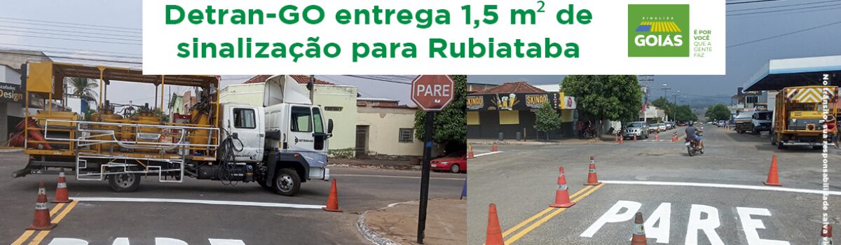 Detran-GO entrega 1,5 m² de sinalização para Rubiataba