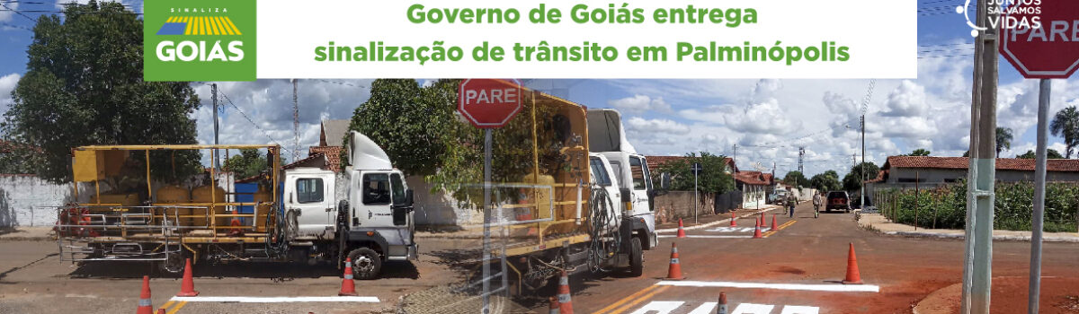 Governo de Goiás entrega sinalização de trânsito em Palminópolis
